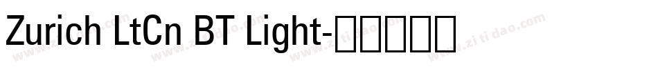 Zurich LtCn BT Light字体转换